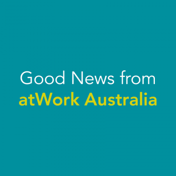 Good News from atWork Australia