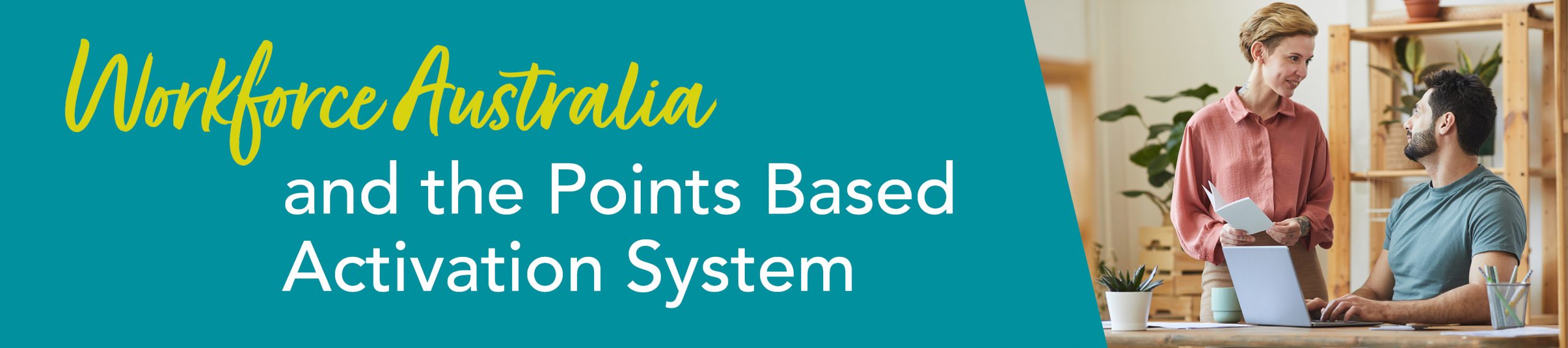 Workforce Australia and the points based activation system