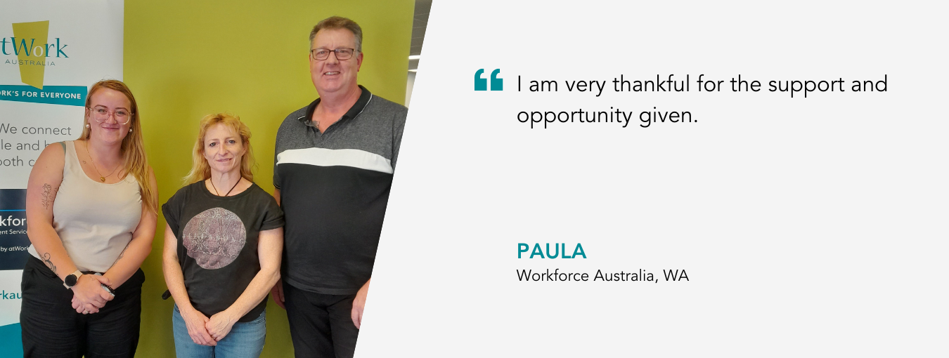 Paula stands between Job Coach and Employer Engagement team member. She says "I am very thankful for the support and opportunity given."