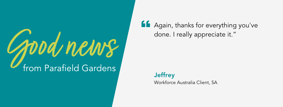 atWork Australia client, Jeffrey, said, “Again, thanks for everything you've done. I really appreciate it.” 
