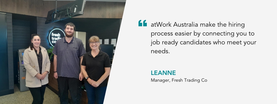 Small business manager, Leanne, finds working with atWork Australia to be quick and easy
