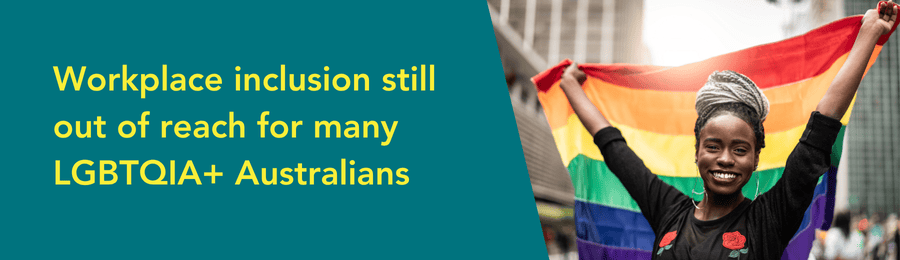 Workplace inclusion still out of reach for many LGBTQIA+ Australians