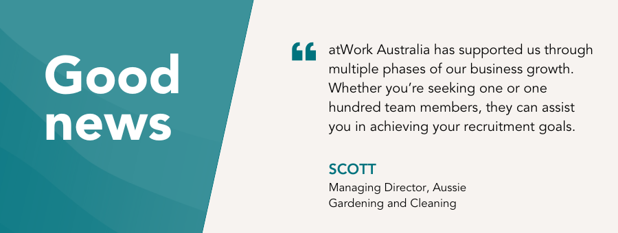 ussie Gardening and Cleaning collaborate with atWork Australia to build a strong team