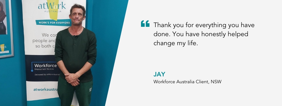 Employment is life-changing for Jay