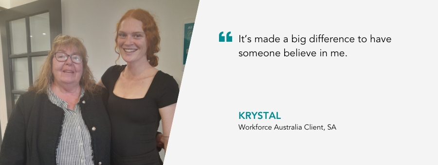 Good News Story banner with an image of Job Coach Anika with client Krystal and a quote “It’s made a big difference to have someone believe in me.”