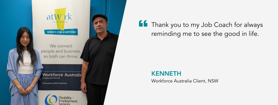 Image of Job Coach Viviana and client Kenneth with quote “Thank you to my Job Coach for always reminding me to see the good in life” 