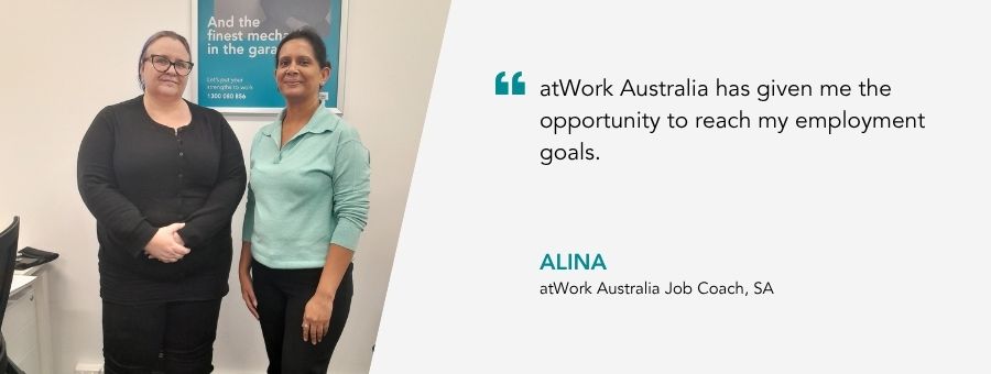 “atWork Australia has given me the opportunity to reach my employment goals.” – Alina